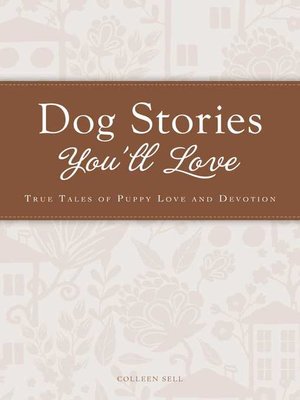 cover image of Dog Stories You'll Love